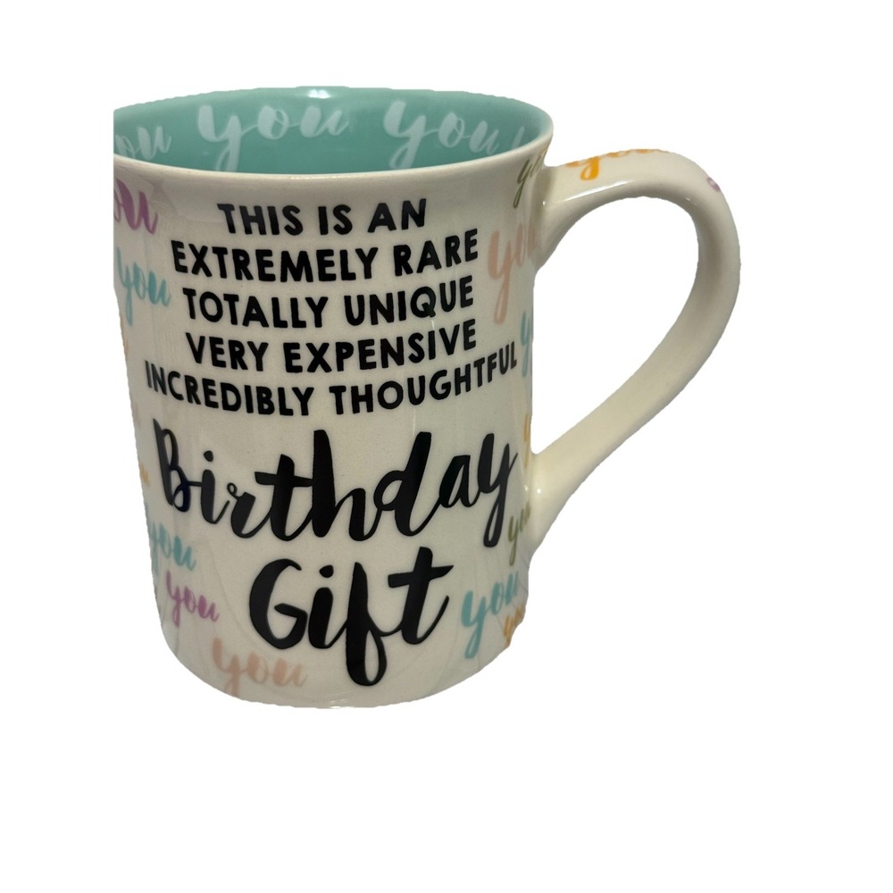 Birthday Gift Coffee Mug ( Has YOU Written All Over It ) Double Sided